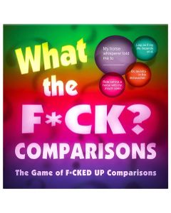 What the F*ck? Comparisons: The Game of F*cked Up Comparisons