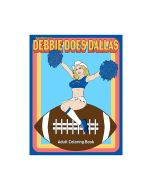 Debbie Does Dallas Adult Coloring Book Wood Rocket