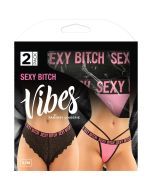 Vibes Sexy Bitch